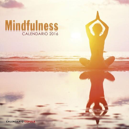 CALENDARIO MINDFULNESS 2016 | 9788448021788 | AA. VV.