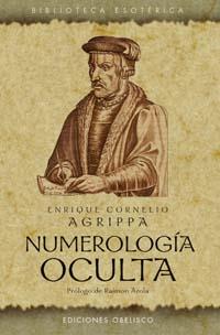 NUMEROLOGIA OCULTA | 9788477209928 | AGRIPPA, ENRIQUE CORNELIO