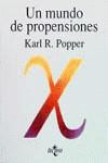 MUNDO DE PROPENSIONES, UN | 9788430921416 | POPPER, KARL R.