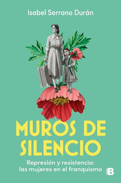 MUROS DE SILENCIO | 9788466679756 | SERRANO DURÁN, ISABEL