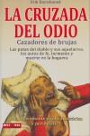 CRUZADA DEL ODIO LA ( CAZADORES DE BRUJAS ) | 9788499170220 | DURSCHMIED, ERIK