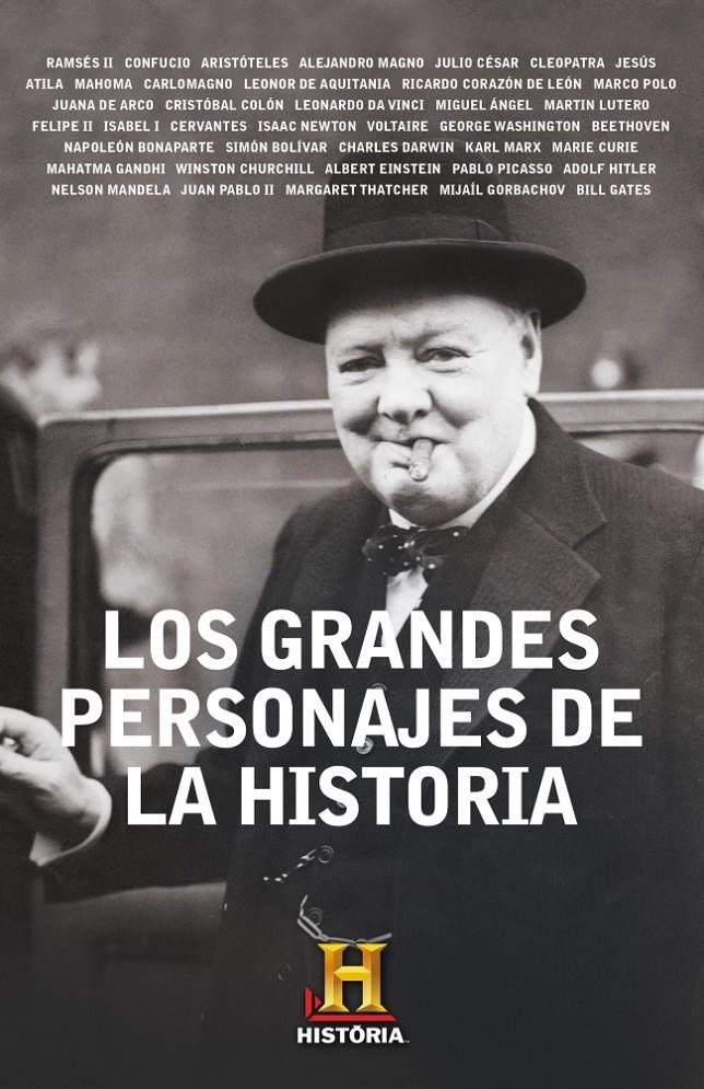 GRANDES PERSONAJES DE LA HISTORIA | 9788401347962 | CANAL DE HISTORIA