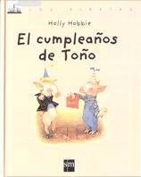 CUMPLEAÑOS DE TOÑO, EL (BVPE) | 9788434873414 | HOBBIE, HOLLY