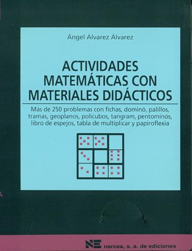 ACTIVIDADES MATEMATICAS CON MATERIALES DIADTICOS | 9788427711556 | ALVAREZ ALVAREZ, ANGEL