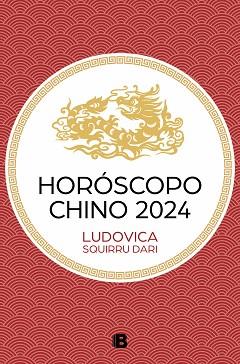 HORÓSCOPO CHINO 2024 | 9788466677486 | SQUIRRU DARI, LUDOVICA