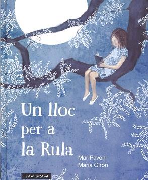 UN LLOC PER A LA RULA | 9788494284151 | MAR PAVON Y MARÍA GIRÓN