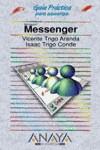 MESSENGER GUIA PRACTICA PARA USUARIOS | 9788441513389 | TRIGO ARANDA, VICENTE