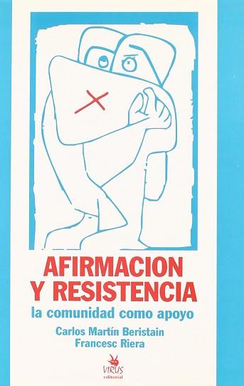 AFIRMACION Y RESISTENCIA.LA COMUNIDAD COMO APOYO | 9788488455055 | MARTIN BERISTAIN, CARLOS