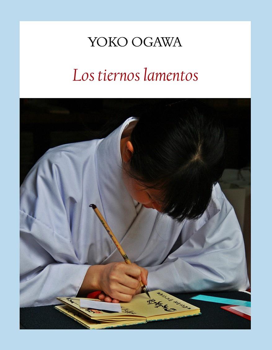 LOS TIERNOS LAMENTOS | 9788494147562 | OGAWA, YOKO