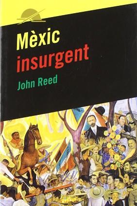 MEXIC INSURGENT | 9788486540814 | REED, JOHN