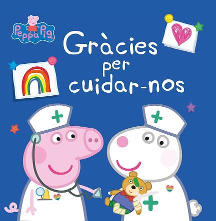 GRÀCIES PER CUIDAR-NOS (UN CONTE DE LA PORQUETA PEPA) | 9788448857028 | AA.VV.