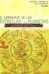 LENGUAJE DE LAS ESTRELLAS Y LOS PLANETAS, EL | 9788480764629 | CORNELIUS, GEOFFREY/ DEVEREUX, PAUL