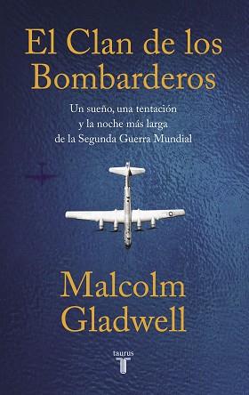 CLAN DE LOS BOMBARDEROS | 9788430624591 | GLADWELL, MALCOLM