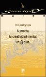 AUMENTA TU CREATIVIDAD MENTAL EN 8 DIAS | 9788433017345 | DALRYMPLE, RON