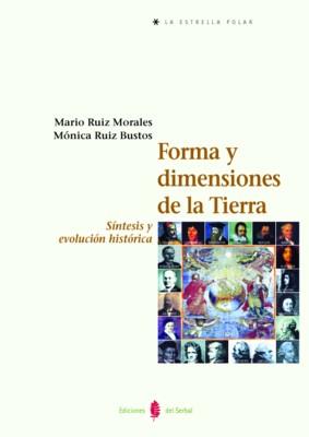 FORMA Y DIMENSIONES DE LA TIERRA | 9788476282946 | RUIZ MORALES, MARIO