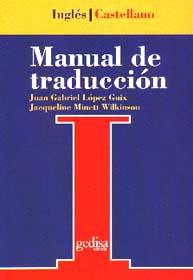 MANUAL DE TRADUCCION INGLES-CASTELLANO | 9788474325522 | LOPEZ GUIX, JUAN GABRIEL