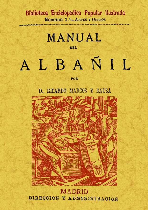 MANUAL DEL ALBAÑIL | 9788497610575 | MARCOS Y BAUSÁ, RICARDO