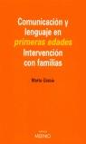 COMUNICACION Y LENGUAJE EN PRIMERAS EDADES | 9788497430548 | GRACIA, MARTA