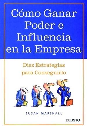 COMO GANAR PODER E INFLUENCIA EN LA EMPRESA DIEZ ESTRATEGIA | 9788423420506 | MARSHALL, SUSAN