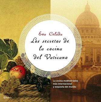 SECRETOS DE LA COCINA DEL VATICANO LOS | 9788408069799 | CELADA, EVA