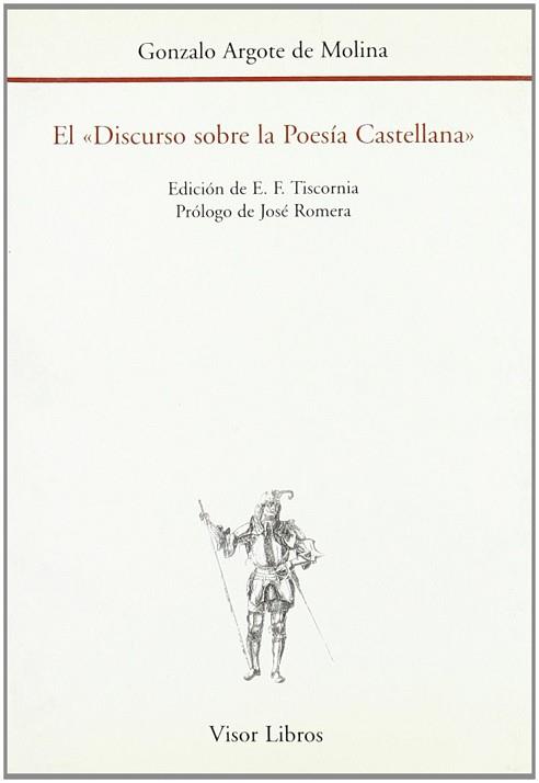 DISCURSO SOBRE LA POESIA CASTELLANA | 9788475224718 | ARGOTE DE MOLINA, G.