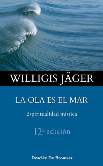 OLA ES EL MAR, LA | 9788433016713 | JAGER, WILLIGIS