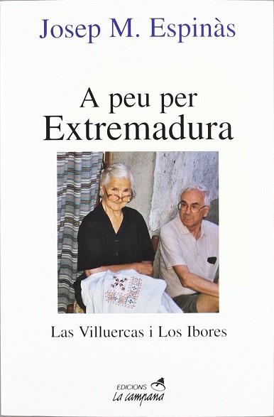 A PEU PER EXTREMADURA | 9788495616036 | ESPINAS, JOSEP M.