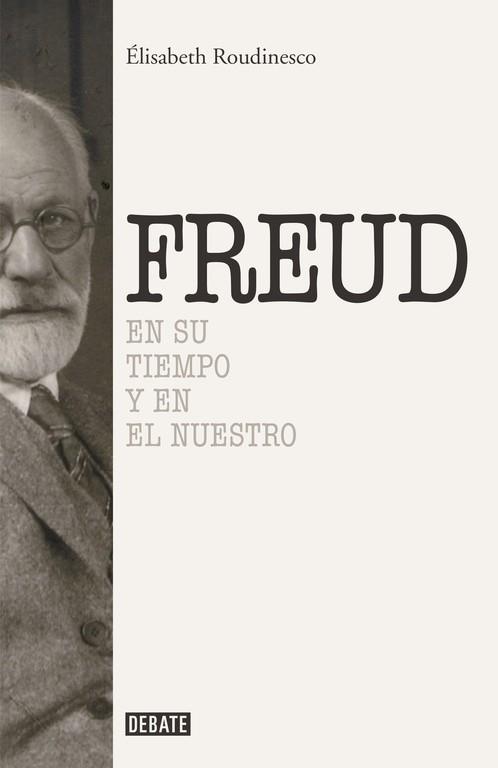 SIGMUND FREUD | 9788499925288 | ROUDINESCO,ELISABETH