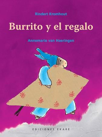 BURRITO Y EL REGALO | 9789802573233 | KROMHOURT, RINDERT