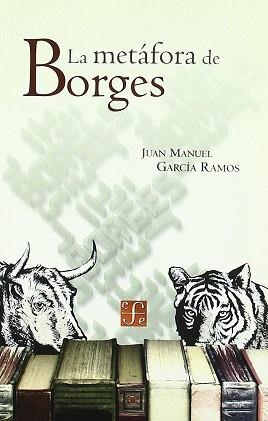 METAFORA DE BORGES, LA | 9788437505329 | GARCIA RAMOS, JUAN MANUEL