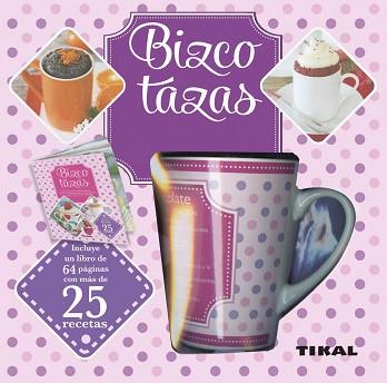 BIZCOTAZAS | 9788499283807 | PHOTOCUISINE UK