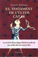 TESTAMENT DE L'ULTIM CATAR EL | 9788466406901 | DALMAU, ANTONI