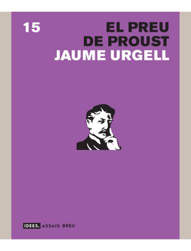 PREU DE PROUST EL | 9788496521520 | URGELL, JAUME