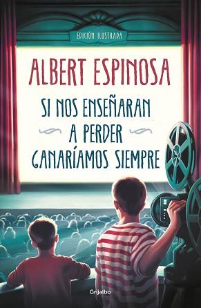 SI NOS ENSEÑARAN A PERDER, GANARÍAMOS SIEMPRE | 9788425358258 | ESPINOSA, ALBERT