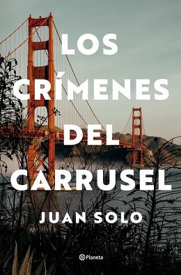 CRÍMENES DEL CARRUSEL | 9788408292739 | SOLO, JUAN