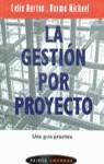 GESTION POR PROYECTOS, LA | 9788449307324 | BURTON, CELIA