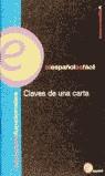 CLAVES DE UNA CARTA EL ESPAÑOL ES FACIL INTERMEDIO A | 9788467090086 | PANIAGUA, RAUL