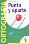 PUNTO Y APARTE 9 ORTOGRAFIA | 9788478872558 | BELTRAN BALAGUER, ÁNGELES ... [ET AL.]