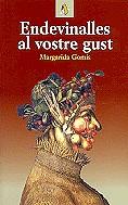 ENDEVINALLES AL VOSTRE GUST | 9788473066006 | GOMIS, MARGARIDA