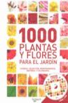 1000 PLANTAS Y FLORES PARA EL JARDIN + DVD | 9788431540135 | VV AA