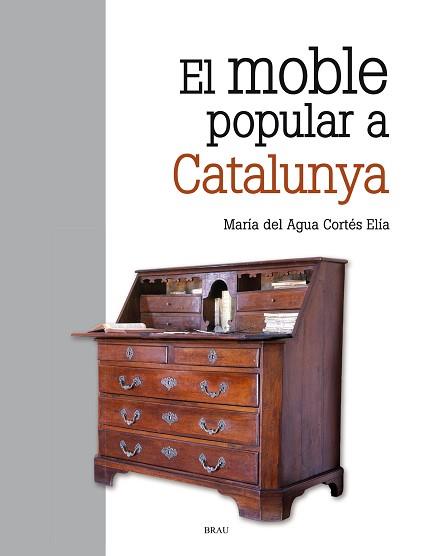 MOBLE POPULAR A CATALUNYA | 9788415885894 | CORTÉS ELIA, M. DEL AGUA