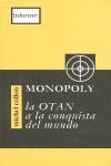 MONOPOLY LA OTAN A LA CONQUISTA DEL MUNDO | 9788489753501 | COLLON, MICHEL