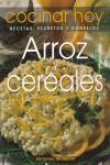 ARROZ Y CEREALES COCINAR HOY | 9788431529604 | VARIS