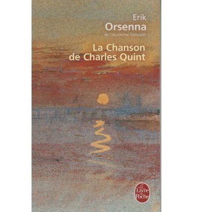 CHANSON DE CHARLES QUINT LA | 9782253126102 | ORSENNA, ERIK