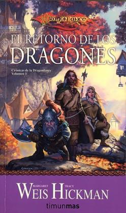 EL RETORNO DE LOS DRAGONES | 9788448038939 | MARGARET WEIS/TRACY HICKMAN