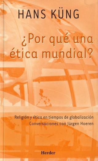 POR QUE UNA ETICA MUNDIAL ? (RUSTEGA) | 9788425422775 | KUNG, HANS