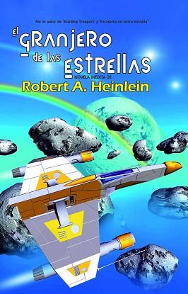 GRANJERO DE LAS ESTRELLAS EL | 9788498003451 | HEINLEIN, ROBERT A.