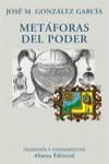 METAFORAS DEL PODER | 9788420679181 | GONZALEZ GARCIA, JOSE M.