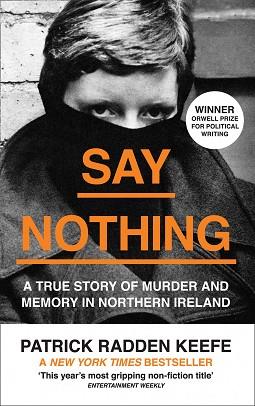 SAY NOTHING | 9780008159269 | PATRICK RADDEN