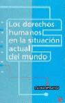 DERECHOS HUMANOS EN LA SITUACION ACTUAL DEL MUNDO | 9788428815222 | GARCIA, CARMELO